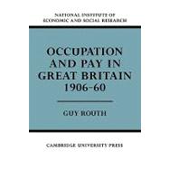 Occupation and Pay in Great Britain 1906â€“60