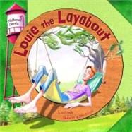 Louie the Layabout
