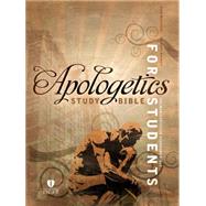 Apologetics Study Bible for Students, Hardcover Indexed,9781433616976