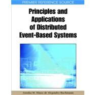 Principles and Applications of Distributed Event-based Systems
