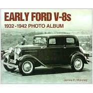 Early Ford V8s 1932-1942 Photo Album