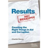 Results Not Receipts Counting the Right Things in Aid and Corruption