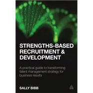 Strengths-based Recruitment and Development