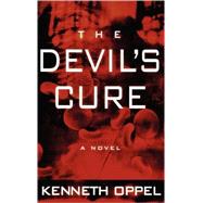 The Devil's Cure A Novel