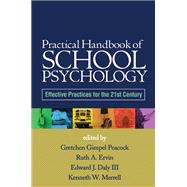Practical Handbook of School Psychology Effective Practices for the 21st Century