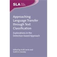 Approaching Language Transfer through Text Classification Explorations in the Detection-based Approach