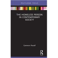 The Homeless Person in Contemporary Society