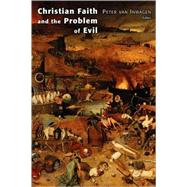 Christian Faith And The Problem Of Evil