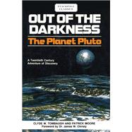 Out of the Darkness The Planet Pluto