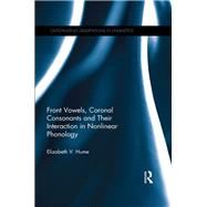 Front Vowels, Coronal Consonants and Their Interaction in Nonlinear Phonology