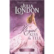 A Royal Kiss & Tell