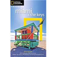 National Geographic Traveler: Miami and the Keys, 5th Edition