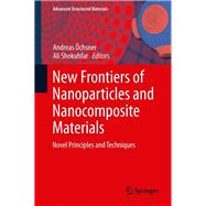 New Frontiers of Nanoparticles and Nanocomposite Materials