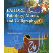 Lahore Paintings, Murals and Calligraphy