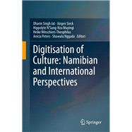 Digitisation of Culture: Namibian and International Perspectives