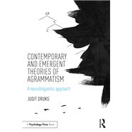 Contemporary and Emergent Theories of Agrammatism,9781317616979
