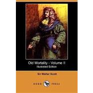 Old Mortality - Volume II