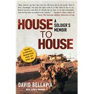 House to House A Soldier's Memoir