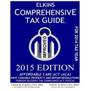 Elkins Comprehensive Tax Guide 2015 Edition
