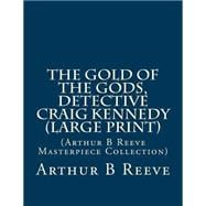 The Gold of the Gods, Detective Craig Kennedy