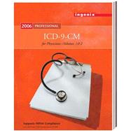 ICD-9-CM 2006 Professional for Physicians: International Classification Of Diseases; 9th Revision Clinical Modification