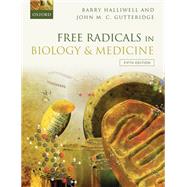 Free Radicals in Biology and Medicine