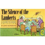 The Silence of the Lamberts A Close to Home Collection