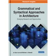 Grammatical and Syntactical Approaches in Architecture