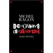 Dictionnaire de l'anarchie