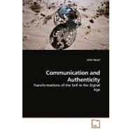 Communication and Authenticity