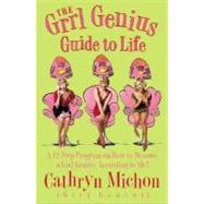 The Grrl Genius Guide to Life