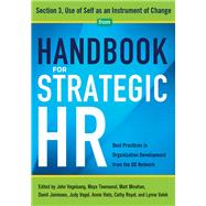 Handbook for Strategic HR - Section 3: Use of Self as an Instrument of Change