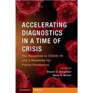 Accelerating Diagnostics in a Time of Crisis