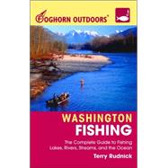 Foghorn Outdoors Washington Fishing The Complete Guide to Fishing on Lakes, Rivers, Streams, and the Ocean