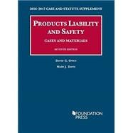 Products Liability and Safety, Cases and Materials 2016