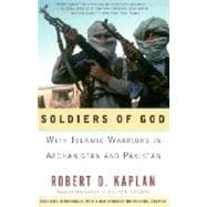 Soldiers of God : With Islamic Warriors in Afghanistan and Pakistan