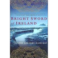 Bright Sword of Ireland
