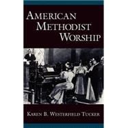 American Methodist Worship