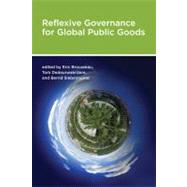 Reflexive Governance for Global Public Goods