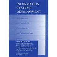 Information Systems Development : Advances in Methodologies, Components, and Management