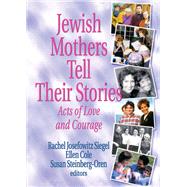 Jewish Mothers Tell Their Stories
