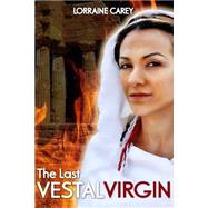 The Last Vestal Virgin