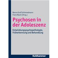 Psychosen in Der Adoleszenz
