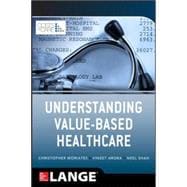 Understanding Value Based Healthcare,9780071816984