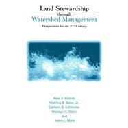 Land Stewardship Through Watershed Management