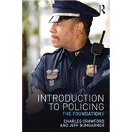 Introduction to Policing: The foundations