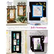 Quilting with Art Panels 2: Jody's Sentiments
