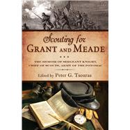 Scouting for Grant and Meade,9781628736984