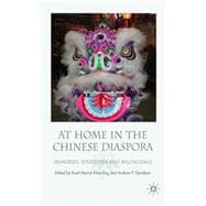 At Home in the Chinese Diaspora Memories, Identities and Belongings