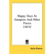 Happy Days At Hampton And Other Poems